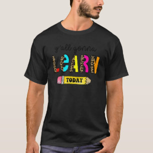 T-shirt Premier Jour De L'École Professeur Vous Allez Appr