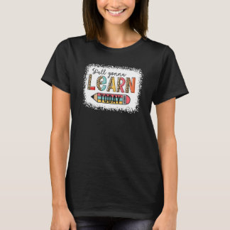 T-shirt Premier jour de l'école Y'All apprendra aujourd'hu