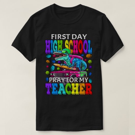 T-shirt Premier Jour De Prière Au Lycée Pour Mon Enseignan (Design devant)