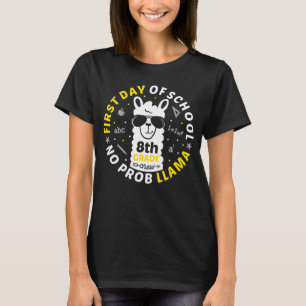 T-shirt Premier jour d'école No ProbLLAMA 8e année LAMA