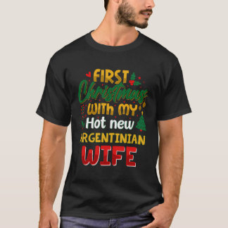 T-shirt Premier Noël Avec Mon Hot Nouvelle Femme Argentino