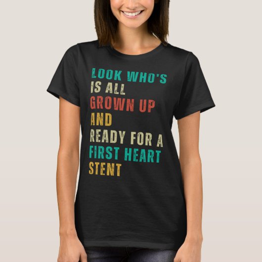 T-shirt Premier Stent cardiaque Post Surgery Gag Se Bien B (Devant)