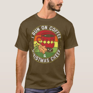 T-shirt Première de Run On Coffee and Christmas 