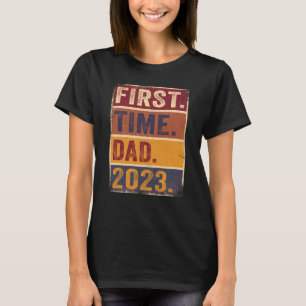T-shirt Première Fois Papa 2023 Chemise Papa D'Être Père