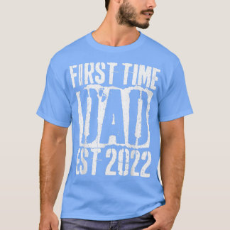 T-shirt Première fois Papa Est
