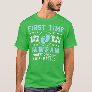 T-shirt Première fois Pawpaw Est