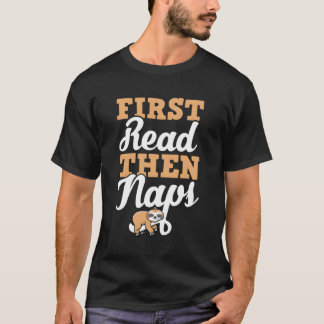 T-shirt Première Lecture Puis Naps Sloth Livre Lecture Lit