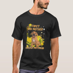 T-shirt Première Ma mère pour toujours Mon ami Fête des Mè