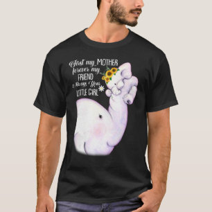 T-shirt Première Ma Mère Pour Toujours Mon Ami Toujours Vo