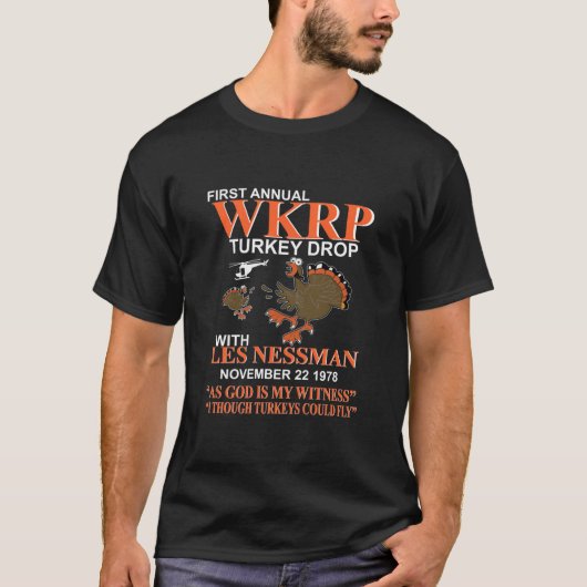 T-shirt Première WKRP Turquie Drop Comme Dieu est mon témo (Devant)