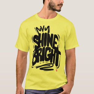 T-Shirt premium Shine Bright