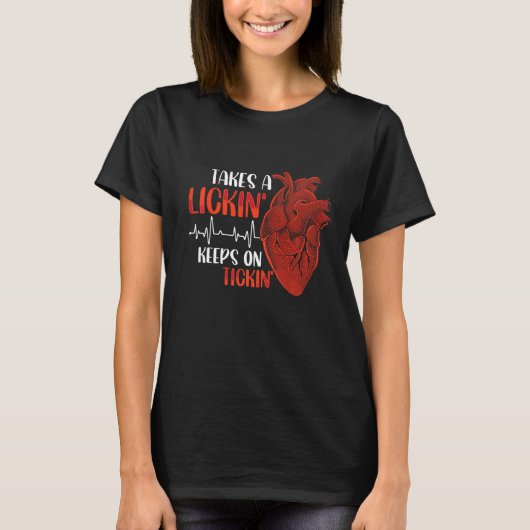 T-shirt Prend Un Lickin' Post Bypass Open Heart Chirurgie (Devant)