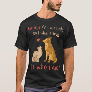 T-shirt Prendre Soin Des Animaux C39Est Qui Je Suis Drôle