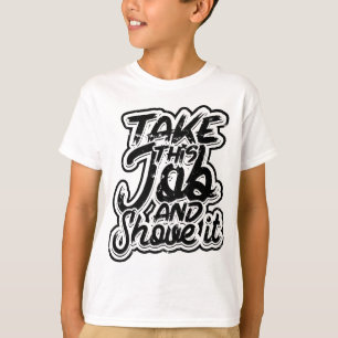 T-shirt Prenez ce travail et posez-le - Enseignant et Tech