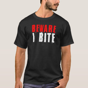 T-shirt Prenez garde de la morsure Halloween d'I