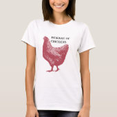 T-shirt Prenez garde des poulets (Devant)