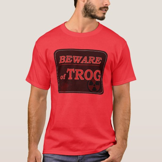 T-shirt Prenez garde du signe de Trog (Devant)