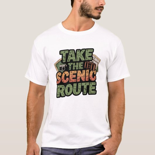 T-shirt Prenez la Route Pittoresque Aventure Enthousiaste  (Devant)