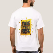 T-shirt "Prenez le risque (Dos)
