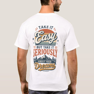 T-shirt Prenez les choses calmement