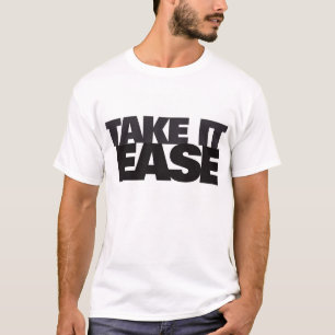 T-shirt prenez-lui la facilité