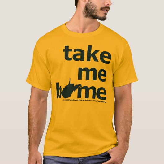 T-shirt Prenez-moi à la maison (Devant)