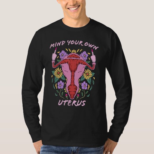 T-shirt Prenez soin de votre propre Uterus Middle Finger P (Devant)