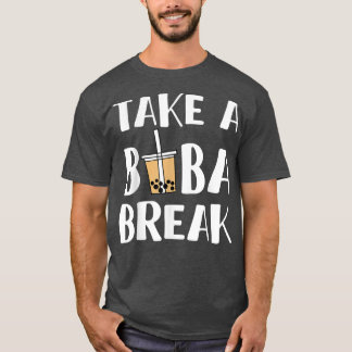 T-shirt Prenez Un Boba Break Bubble Tea 1640