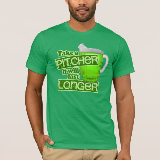 T-shirt Prenez un broc qu'il durera plus longtemps (Devant)