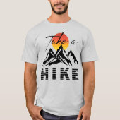 T-shirt Prenez Une Randonnée (Devant)