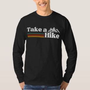 T-SHIRT PRENEZ UNE RANDONNÉE ASCENSION DE MONTAGNE RANDONN