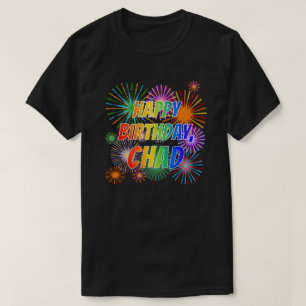 T-shirt Prénom "CHAD", Amusant "HEUREUX ANNIVERSAIRE"
