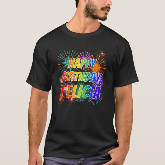 T-shirt Prénom "FELICIA", Amusant "HEUREUX ANNIVERSAIRE" (Devant)