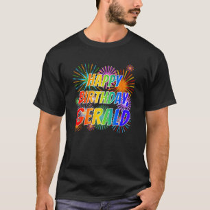 T-shirt Prénom "GERALD", Amusant "HEUREUX ANNIVERSAIRE"