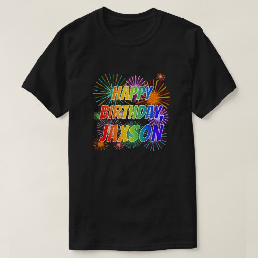 T-shirt Prénom "JAXSON", Amusant "HEUREUX ANNIVERSAIRE" (Design devant)