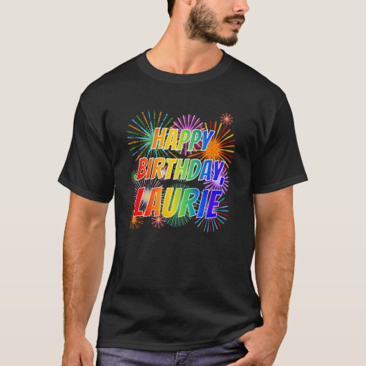 T-shirt Prénom "LAURIE", Amusant "HEUREUX ANNIVERSAIRE" (Devant)