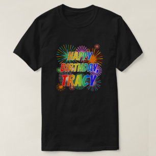 T-shirt Prénom "TRACY", Amusement "JOYEUX ANNIVERSAIRE"