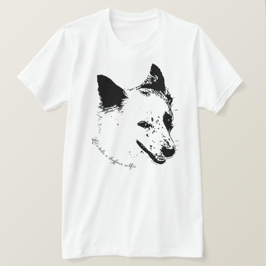 T-shirt Prenons un Selfie de Dogface (Design devant)