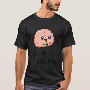 T-shirt Préparez votre cerveau mental