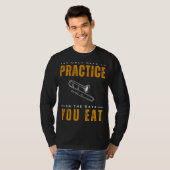 T-shirt Préparez votre journée avec Trombone Practice Tee  (Devant entier)