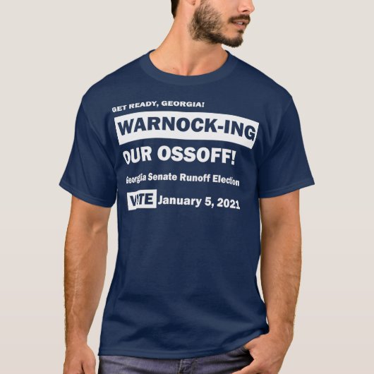T-shirt Préparez-vous Géorgie Warnocff Notre Ossoff (Devant)