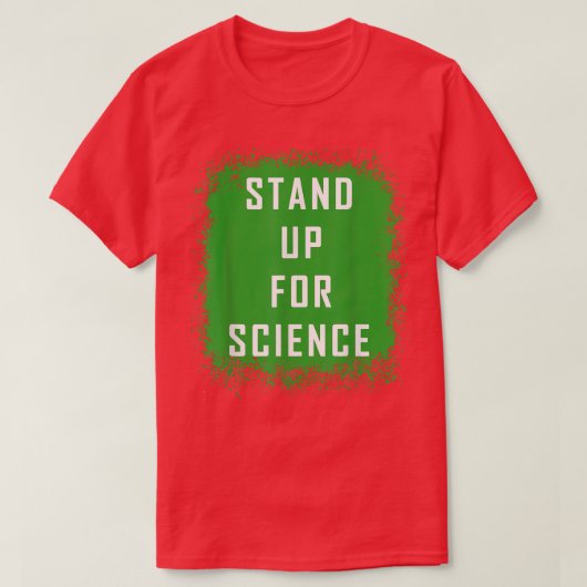 T-shirt Préparez-vous pour la science Mettre fin aux combu (Design devant)