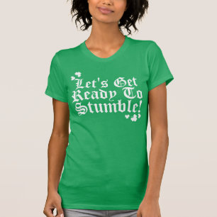 T-shirt Préparons-nous à trébucher