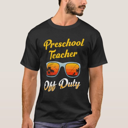 T-shirt Preschool kindergarten educator off duty teacher (Devant)