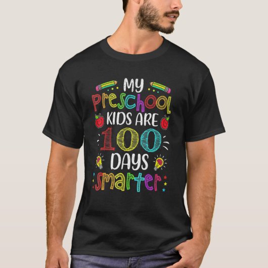 T-shirt Preschool Teacher 100 Days Smarter 100th Day Of Sc (Devant)