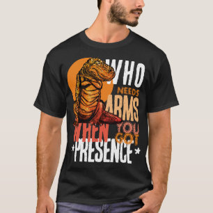 T-shirt Présence avant les biceps : Confiance T-Rex