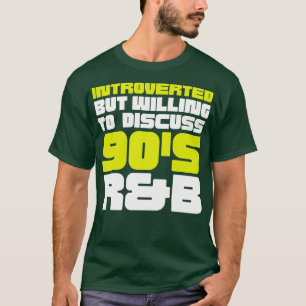 T-shirt Présenté mais disposé à discuter des années 90 RB