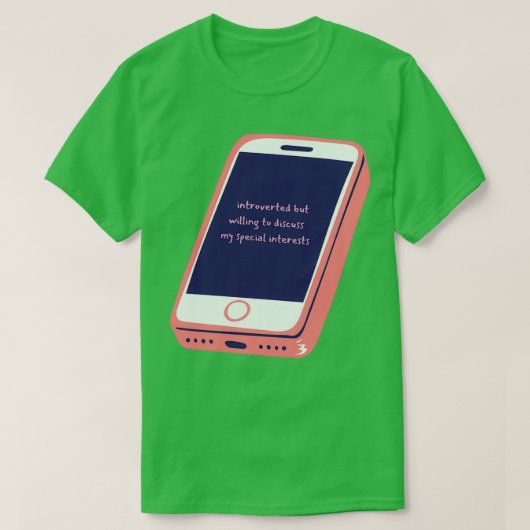 T-shirt Présenté mais prêt à discuter de mon Inte spécial (Design devant)