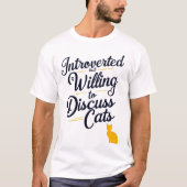 T-shirt Présenté mais prêt à discuter des chats (Devant)