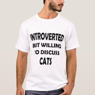 T-shirt Présenté mais prêt à discuter des chats - Drôle